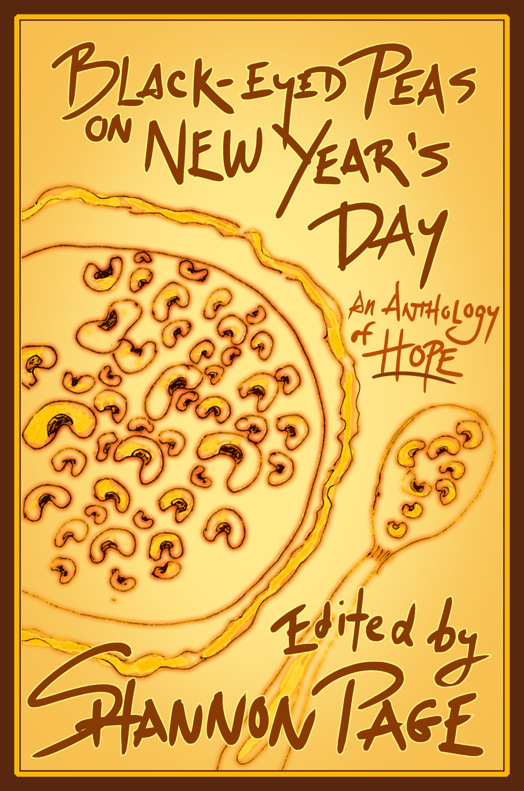 BlackEyed Peas on New Year's Day An Anthology of Hope Shannon Page